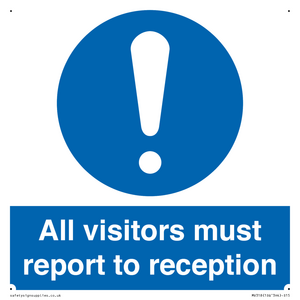 all visitors must report to reception